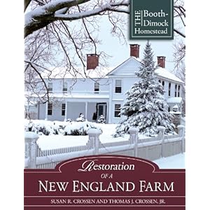 Restoration of a New England Farm - The Booth-Dimock Homestead