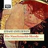 H&ouml;rbuch Die Naschmarkt-Morde: Ein Roman aus dem alten Wien