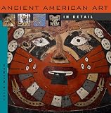 Ancient American Art In Detail