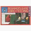 Hiatt Manufacturing 38060 Stokes Select Beginner's Guide to Bird Feeding