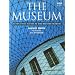 The Museum: Behind the Scenes at the British Museum