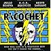 Terminal City Ricochet: Original Motion Picture Soundtrack
