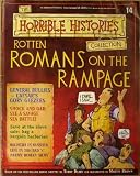 Rotten Romans on the Rampage (The Horrible Histories Collection)