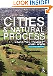 Cities and Natural Process: A Basis f...