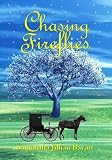 Chasing Fireflies: Book Five (Jacob's Daughter (An Amish, Christian Romance))