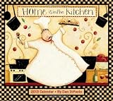 Home Is in the Kitchen 2013 Deluxe Wall Calendar