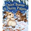 Quiet Bunny & Noisy Puppy