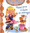 Chlo� joue � faire le m�nage