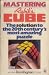 Books : Mastering Rubik's Cube: The Solution to the 20th Century's Most Amazing Puzzle