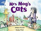 Rigby Star Guided Year 1/P2 Blue Level: Mrs Mogs Cat (6 Pack) Framework Edition