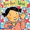 Bye-Bye Time (Toddler Tools Series)
