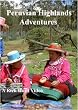 Peruvian Highlands Adventures (Vicos and Huamachuco)