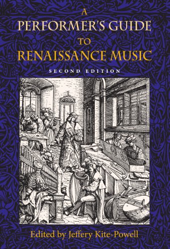 A Performer's Guide to Renaissance Music (Publications of the Early Music Institute)