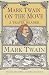 Mark Twain on the Move: A Travel Reader (Amer Lit Realism & Naturalism)
