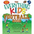 Buy Everything Kids' Football Book: The all-time greats, legendary teams, today's superstarsand tips on playing like a pro... by Greg Jacobs
