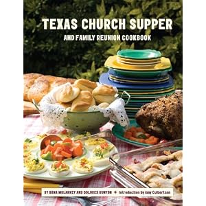 Texas Church Supper & Family Reunion Cookbook