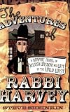The Adventures of Rabbi Harvey