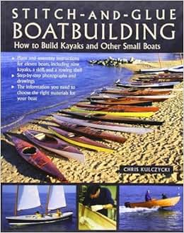  Build Kayaks and Other Small Boats by Kulczycki, Chris (2005
