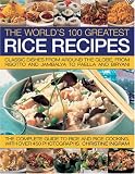 Cover of The World's 100 Greatest Rice Recipes by Christine Ingram 1844766667