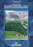 Through the Spanish Pyrenees: GR11 (Cicerone Guide) (Cicerone Guides)