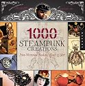 1000 Steampunk Creations (1000 Series)