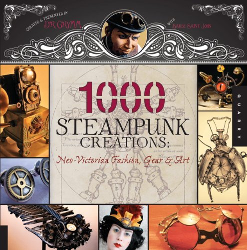1 - 000 Steampunk Creations: Neo-Victorian Fashion - Gear - and Art (1000 Series)