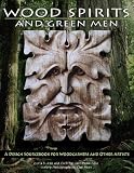 Cover of Wood Spirits and Green Men by Lora S. Irish Chris Pye Shawn Cipa 1565232615