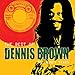 The Best Of Dennis Brown: The Ninety Years