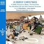 A Family Christmas: A Child's Christmas in Wales/The Nutcracker/The Little Match Girl and Other Christmas Favourites (Naxos Junior Classics)