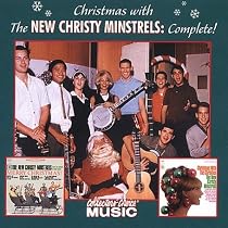 Christmas With the New Christy Minstrels: Complete