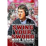 swing your sword leading the charge in football and life