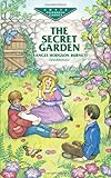 The Secret Garden (Dover Children's Evergreen Classics)