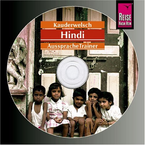 Hindi Wort für Wort. Kauderwelsch AusspracheTrainer. CD