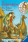 Der Schatz der Wikinger - Ein Krimi aus der Zeit der Drachenkrieger (Die Zeitdetektive, Band 7) - Fabian Lenk