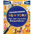F�r Eltern verboten: New York: Der cool verr�ckte Reisef�hrer