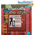 Scrapbooking lib�rez votre style !
