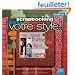 Scrapbooking lib�rez votre style !