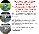 The Best Get More Biz, Godfather Principles and Accounting & Finance for Baby Monitors On-line Businesses 3 CD Power Pack