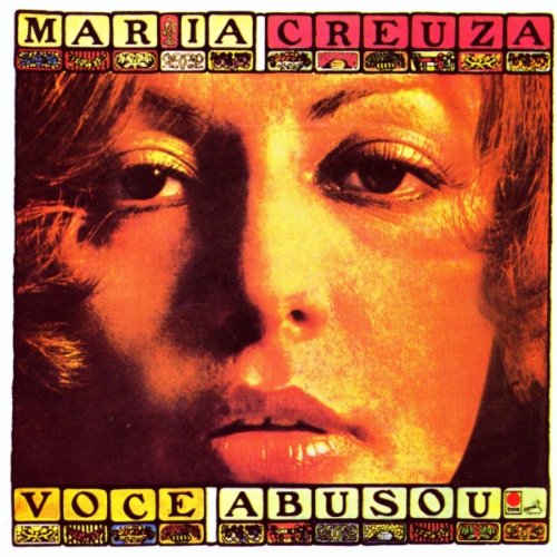Maria Creuza - Voce Abusou Lyrics - Zortam Music
