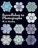 Snowflakes in Photographs (Dover Pictorial Archive)