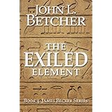 The Exiled Element (James Becker Suspense/Thriller Series)