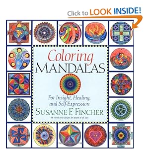 Coloring Mandalas -  Susanne F. Fincher