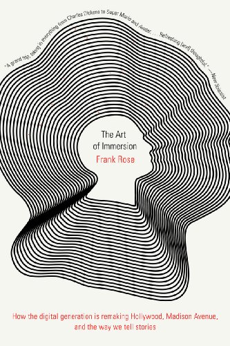 Textbook - The Art of Immersion: How the Digital Generation Is Remaking Hollywood, Madison Avenue, and the Way We Tell Stories