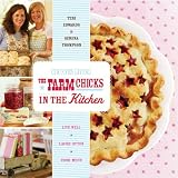 The Farm Chicks in the Kitchen