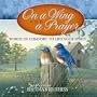 On a Wing and a Prayer: Words of Comfort to Lift Your Spirit