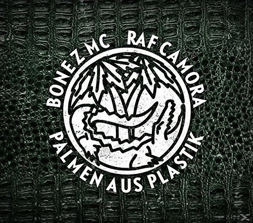 Bonez Mc & Raf Camora - Palmen aus Plastik - Zortam Music