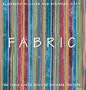 Fabric: The Fired Earth Book of Natural Texture