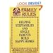 Family Rules: Helping Stepfamilies and Single Parents Build Happy Homes