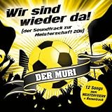 Wir Sind Wieder Da (Meisterschafts-Soundtrack '11) - der Muri