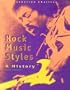Rock Music Styles: A History